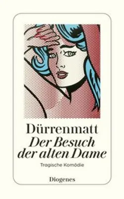 Produktbild von Der Besuch der alten Dame: Eine tragische Komödie: Eine tragische Komödie. Neufassung 1980
