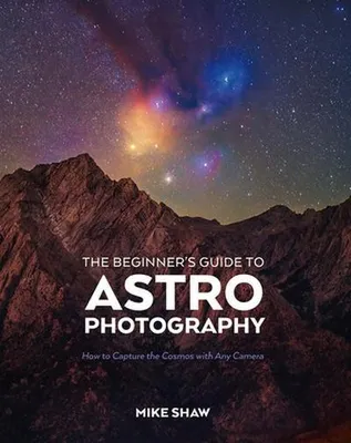 Image de The Beginner's Guide to Astrophotography