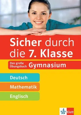 Produktbild von Sicher durch die 7. Klasse - Deutsch, Mathematik, Englisch