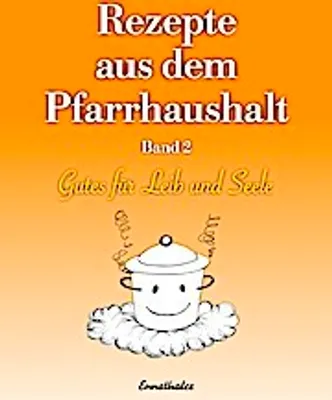 Produktbild von Rezepte aus dem Pfarrhaushalt 2