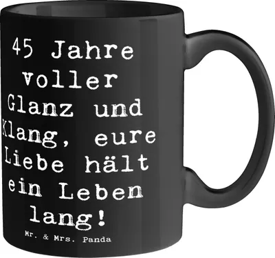 Produktbild von Mr. & Mrs. Panda Tasse Spruch 45. Hochzeitstag Messinghochzeit - Schwarz - Geschenk, Eheglück, Henkelbecher, milchkaffeetasse, Geschenke, Ehejubiläum, Kaffeetasse, haferl