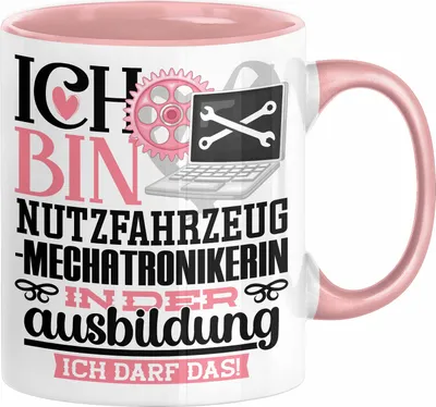 Produktbild von Nutzfahrzeugmechatronikerin Ausbildung Start Geschenk Tasse Ich Bin Nutzfahrzeugmechatronikerin In Der Ausbildung Ich Darf Das Kaffee-Becher Geschenkidee (Rosa)