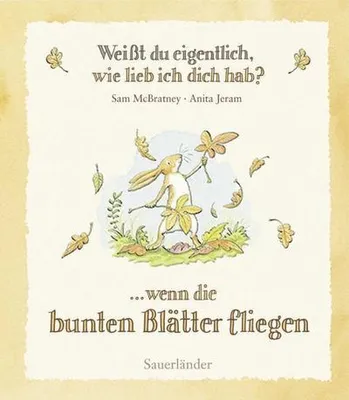Obrázok produktu pre Weißt du eigentlich, wie lieb ich dich hab? Wenn die bunten Blätter fliegen