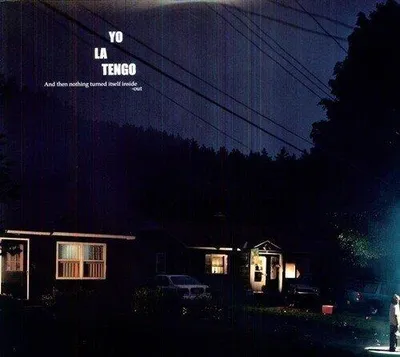 Immagine prodotto di Yo La Tengo: And Nothing Turned Itself Inside Out
