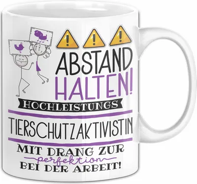 Produktbild von Tierschutzaktivistin Tasse Geschenk Lustig Abstand Halten Hochleistungs-Tierschutzaktivistin Mit Drang Zur Perfektion Bei Der Arbeit (Weiß)