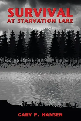 Produktbild von The Survival at Starvation Lake