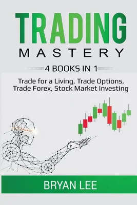 Produktbild von Trading Mastery- 4 Books in 1