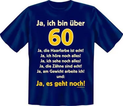 Productafbeelding van Ja, ik ben meer dan 60 jaar oud - Textiel - T-shirt