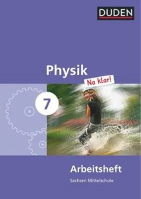 Immagine prodotto di Physik Na klar! 7 Arbeitsheft - Mittelschule Sachsen