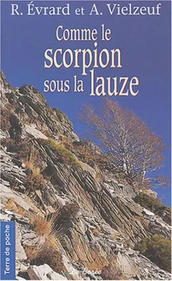 Image de Comme le scorpion sous la lauze