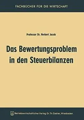 Obrázek produktu pro Das Bewertungsproblem in den Steuerbilanzen