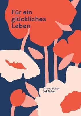 Produktbild von Für ein glückliches Leben