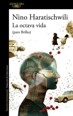 Image de La Octava Vida (Para Brilka) / The Eighth Life (for Brilka)