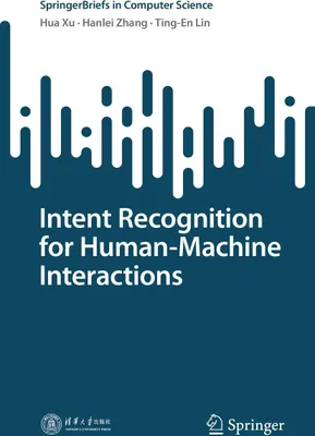 Produktbild von Intent Recognition for Human-Machine Interactions