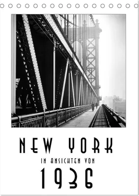 Produktbild von New York in Ansichten von 1936 (Tischkalender 2027 DIN A5 hoch), CALVENDO Monatskalender