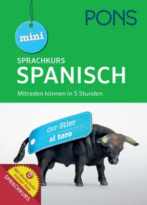 Produktbild von PONS Mini Sprachkurs Spanisch: Mitreden können in 5 Stunden. Mit Audio-Training, Audio-Sprachführer und Wortschatztrainer-App.
