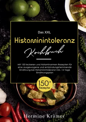 Produktbild von Das XXL Histaminintoleranz Kochbuch
