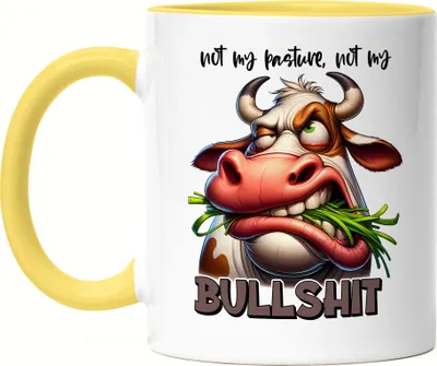 Produktbild von Not My Pasture Not My Bullshit Tasse Gelb Lustige Kuh Freche Spruch Humor Sarkasmus Geschenkidee