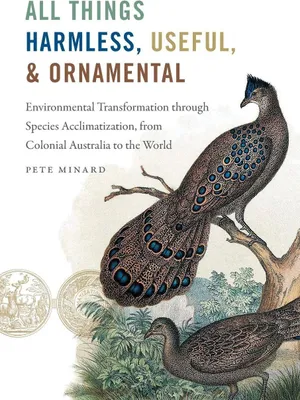 Produktbild von All Things Harmless, Useful, and Ornamental