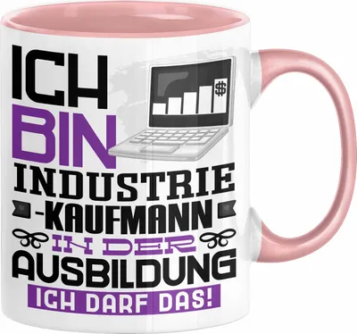 Produktbild von Industriekaufmann Ausbildung Tasse Geschenk Ich Bin Industriekaufmann In Der Ausbildung Ich Darf Das Geschenkidee Spruch (Rosa)