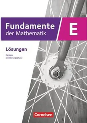 Obrázek produktu pro Fundamente der Mathematik 11. Schuljahr/Einführungsphase - Ausgabe Hessen ab 2025 - Lösungen zum Schulbuch