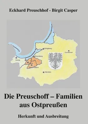 Produktbild von Die Preuschoff-Familien aus Ostpreußen