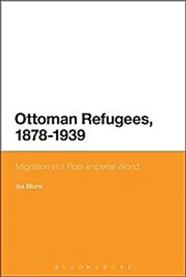 Produktbild von Ottoman Refugees, 1878-1939