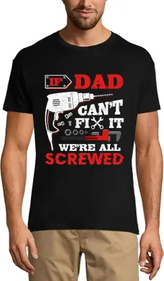 Produktbild von Herren Grafik T-Shirt Wenn Papa es nicht reparieren kann - sind wir alle im Arsch Vater – If Dad Can't Fix It - We're All Screwed Father's