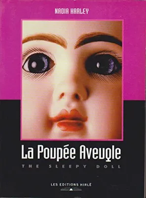 Image de Harley Nadia - La poupée aveugle : The sleepy doll