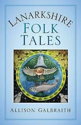 Obrázek produktu pro Lanarkshire Folk Tales