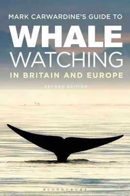 Obrázok produktu pre ISBN Mark Carwardine's Guide To Whale Watching In Britain And Europe, Angličtina, papierový obal, 272 strany