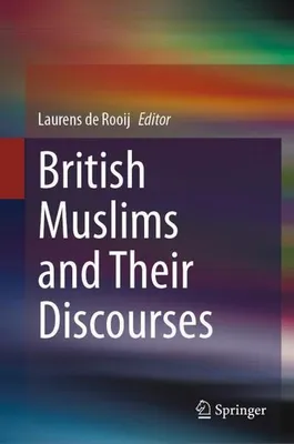 Immagine prodotto di British Muslims and Their Discourses