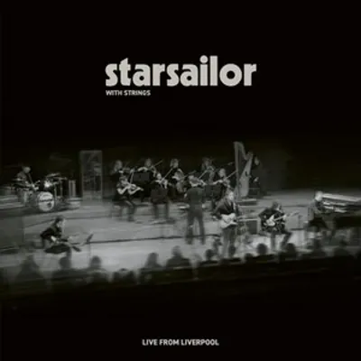 Image de Starsailor avec cordes : En direct de Liverpool