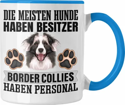 Produktbild von Trendation - Border Collies Besitzer Tasse Geschenk Lustiger Spruch Geschenkidee Besitzerin Border Collies Haben Personal (Blau)