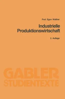 Produktbild von Industrielle Produktionswirtschaft