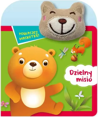 Image de Pogłaszcz maskotkę! Dzielny misio