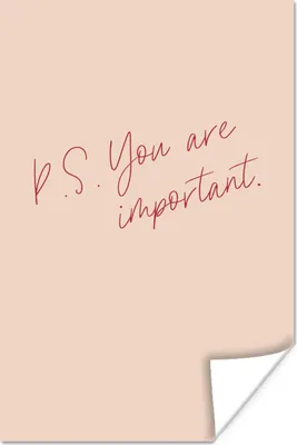 Produktbild von MuchoWow® Poster Text - P.S. Du bist wichtig - Zitate 80x120 cm - Papierdruck