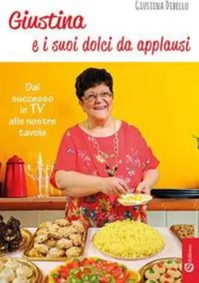 Produktbild von Dibello, G: Giustina e i suoi dolci da applausi