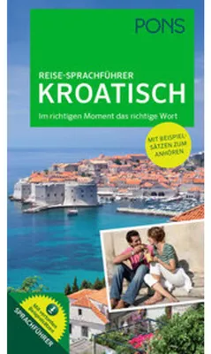 Image de PONS Reise-Sprachführer Kroatisch: Im richtigen Moment das richtige Wort. Mit vertonten Beispielsätzen zum Anhören