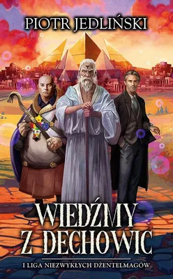 Produktbild von Wiedzmy z Dechowic i Liga Niezwyklych Dzentelmagow