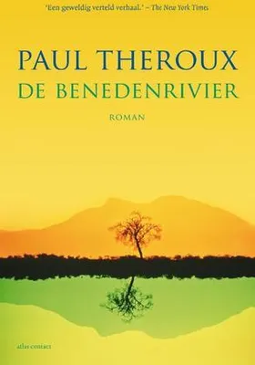 Image de Theroux, Paul:De benedenrivier / druk 1
