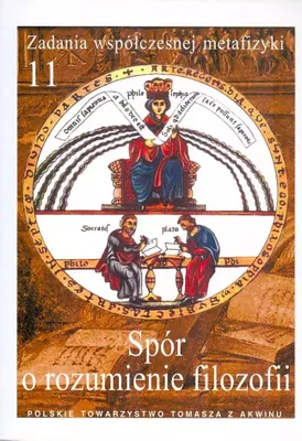 Image de Zadania współczesnej metafizyki. Tom 11. Spór o rozumienie filozofii