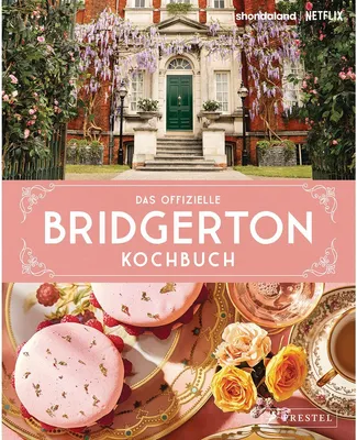 Produktbild von Das offizielle Bridgerton-Kochbuch