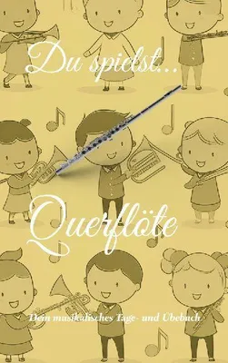 Produktbild von Du spielst... Querflöte