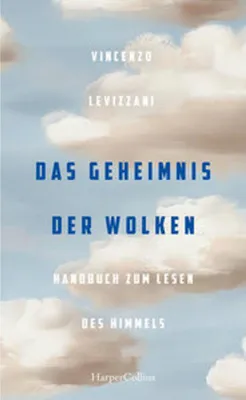 Obrázok produktu pre Das Geheimnis der Wolken. Handbuch zum Lesen des Himmels