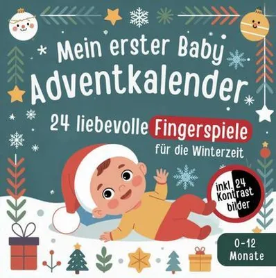 Produktbild von Mein erster Baby Adventskalender: 24 liebevolle Fingerspiele für die Winterzeit inkl. 24 Kontrastbilder (0-12 Monate)