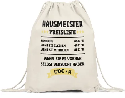 Produktbild von Hausmeister Preisliste Turnbeutel Gymsack Haus Wohnung Gebäude Immobilie Ordnung Regeln Garten Reparatur Arbeit Beruf