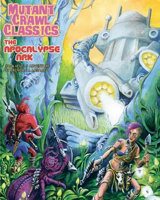 Zdjęcie produktu dla Mutant Crawl Classics #6 The Apocalypse Arc - Tabletop-Rollenspiel - ENG Edition