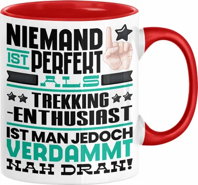 Produktbild von Trekking-Enthusiast Geschenk Tasse Lustige Geschenkidee für Trekking-Enthusiast Geburtstag Kaffee-Becher Niemand Ist Perfekt Aber Als Trekking-Enthusiast Ist Man Nah Dran (Rot)