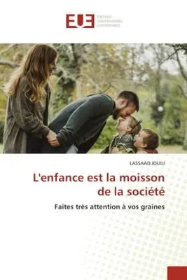 Produktbild von L'enfance est la moisson de la société